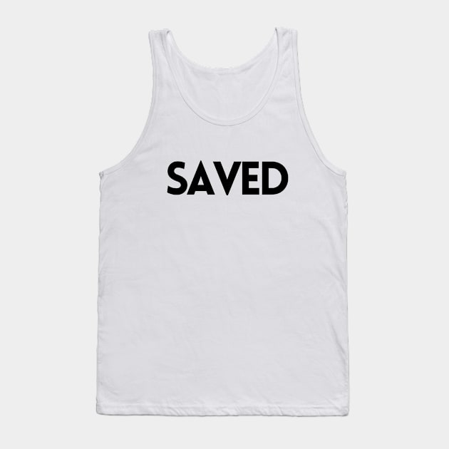 SAVED Tank Top by EmoteYourself